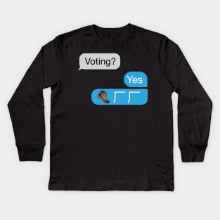 Voting? Yes, for Mayor Pete Buttigieg? The cell phone messages Kids Long Sleeve T-Shirt